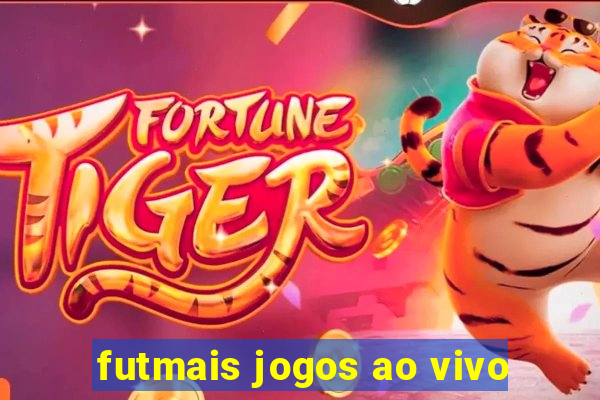 futmais jogos ao vivo